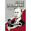 Jesse Livermore Speculator King