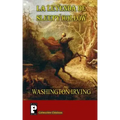 La leyenda de Sleepy Hollow: (El Jinete sin cabeza)