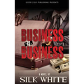 Business is Business
