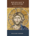 Messiah's Ministry: Crises of the Christ