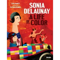 Sonia Delaunay: A Life of Color