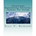 Structural Engineering Failures: lessons for design
