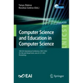 Computer Science and Education in Computer Science: 18th Eai International Conference, Csecs 2022, On-Site and Virtual Event, June 24-27, 2022, Procee