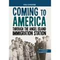 Coming to America Through the Angel Island Immigration Station: A History Seeking Adventure