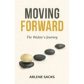 Moving Forward: The Widow's Journey