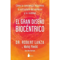 Gran Diseño Biocéntrico, El