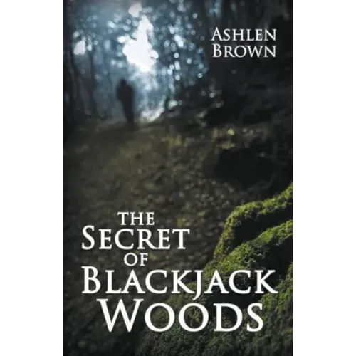 The Secret of Blackjack Woods