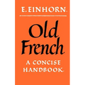 Old French: A Concise Handbook