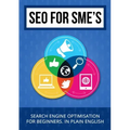 SEO for SME's - Search Engine Optimisation for beginners