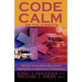 Code Calm on the Streets: Mental Toughness Skills for Pre-Hospital Emergency Personnel