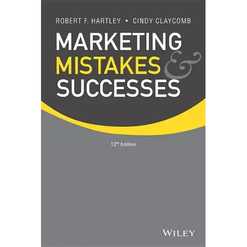 Marketing Mistakes and Successes
