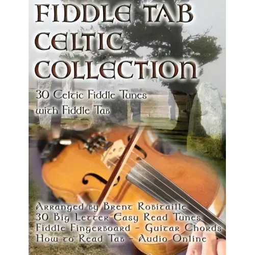 Fiddle Tab - Celtic Collection: 30 Celtic Fiddle Tunes with Easy Read Tab and Notes
