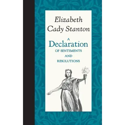 A Declaration of Sentiments and Resolutions