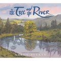 The Tree and the River