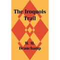 The Iroquois Trail