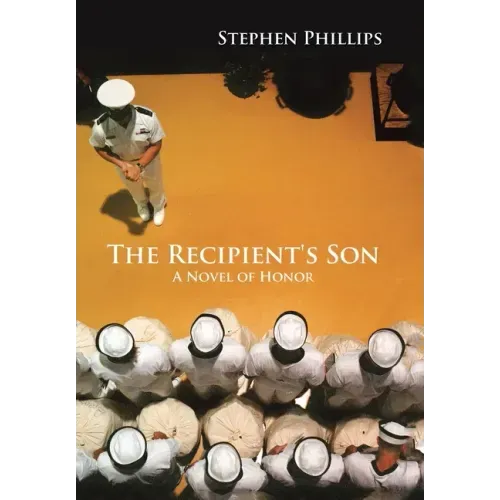 The Recipient's Son: A Novel of Honor