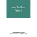 Seneca Moral essays (Volume I)