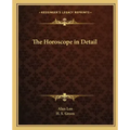 The Horoscope in Detail