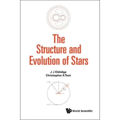 The Structure and Evolution of Stars