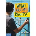 What Are My Rights?: Q&A about Teens and the Law