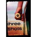 Three Shots