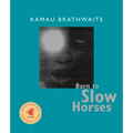 Born to Slow Horses