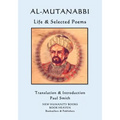 Al-Mutanabbi - Life & Selected Poems