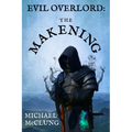 Evil Overlord: The Makening