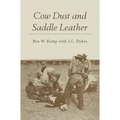 Cow Dust and Saddle Leather