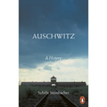 Auschwitz: A History