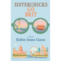 Sisterchicks Go Brit