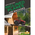 Inclined Planes Are Machines