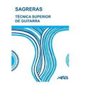 Técnica Superior de Guitarra: de acuerdo con la moderna escuela del maestro Tárrega