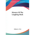 Mystery Of The Laughing Mask