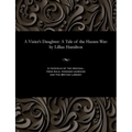 A Vizier's Daughter: A Tale of the Hazara War: By Lillias Hamilton