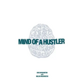 Mind of a Hustler