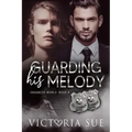 Guarding His Melody