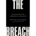 The Breach: The Untold Story of the Investigation Into January 6th
