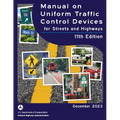 Manual on Uniform Traffic Control Devices (MUTCD 2023) 11th edition