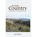In This Country: A Chronicle of the Cuyama Valley