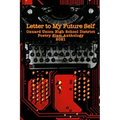 Letter to My Future Self: The 2021 Oxnard Union High School Poetry Slam Anthology