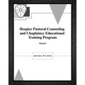 Hospice Pastoral Counseling and Chaplaincy Educational Training Program