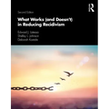 What Works (and Doesn't) in Reducing Recidivism