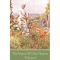 The Poetry of Celia Thaxter - Volume I