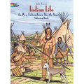 Indian Life in Pre-Columbian North America Coloring Book