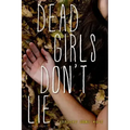 Dead Girls Don't Lie