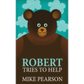 Robert Tries To Help