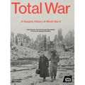 Total War: A People's History of World War II