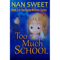 Too Much School