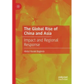 The Global Rise of China and Asia: Impact and Regional Response
